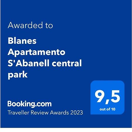 Apartamento Blanes Apartamento S'Abanell Central Park Exterior foto